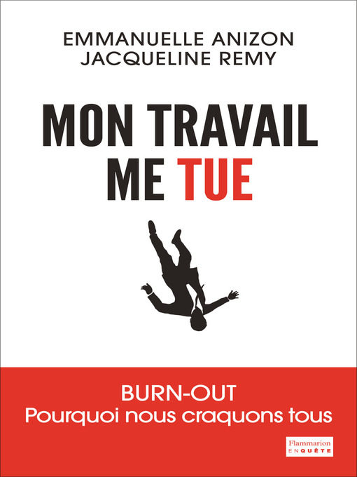 Title details for Mon travail me tue by Emmanuelle Anizon - Available